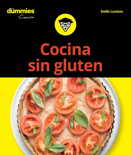 Cocina Sin Gluten Para Dummies - Laraison, Emilie