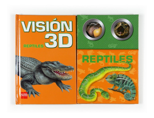 Reptiles: Vision 3d Libro Lente Interactivo (cartoné) Sm Ed.