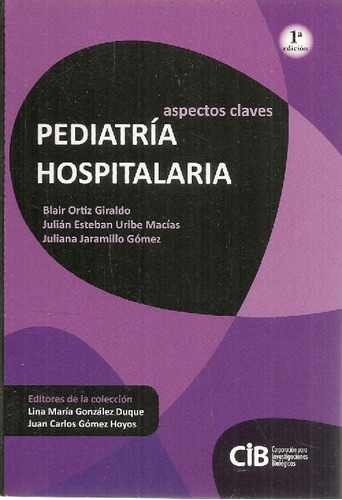 Libro Pediatría Hospitalaria De Blair Ortiz Giraldo Julián E