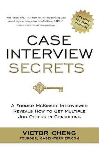 Book : Case Interview Secrets: A Former Mckinsey Intervie...