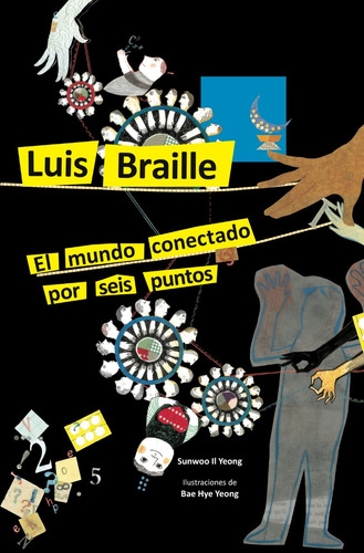 Libro Infantil Luis Braille Libros Para Imaginar