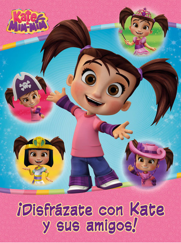 Disfrazate Con Kate Y Sus Amigos - Varios Autores