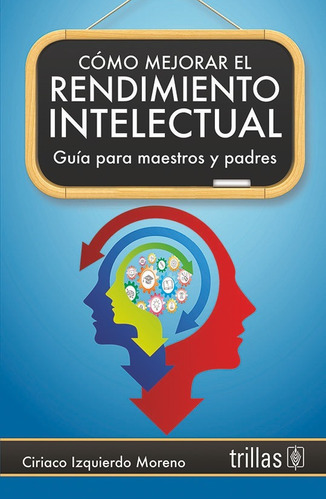 Libro Como Mejorar El Rendimiento Intelectual