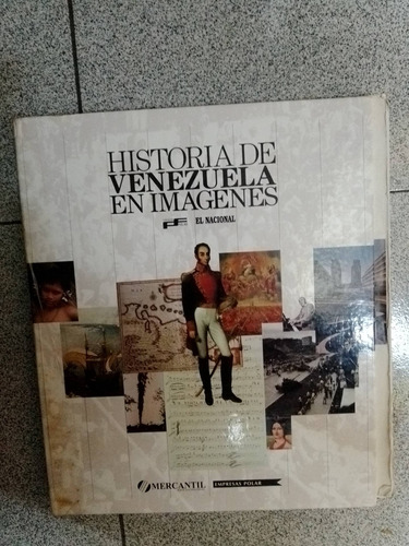 Historia De Venezuela En Imágenes 