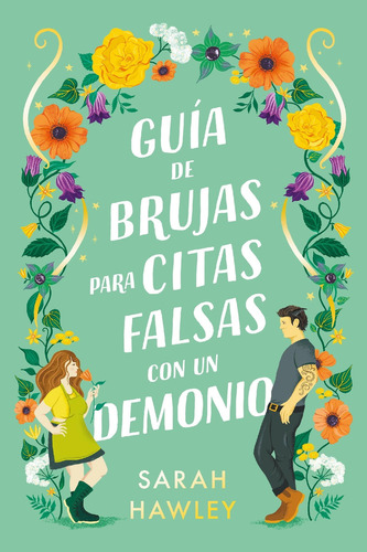 Libro Guía De Brujas Para Citas Falsas Con Un Demonio - Sarah Hawley - Titania