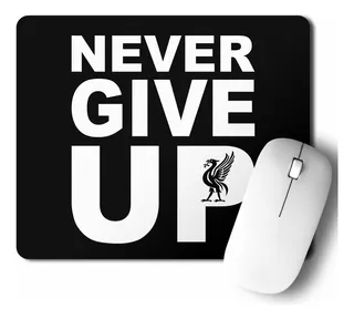 Mouse Pad Nevere Give Up (d1067 Boleto.store)