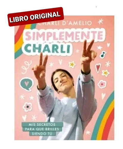 Simplemente Charli D'amelio, Charli (libro Y Original)