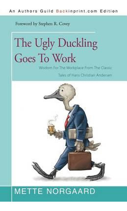 Libro The Ugly Duckling Goes To Work - Mette Norgaard