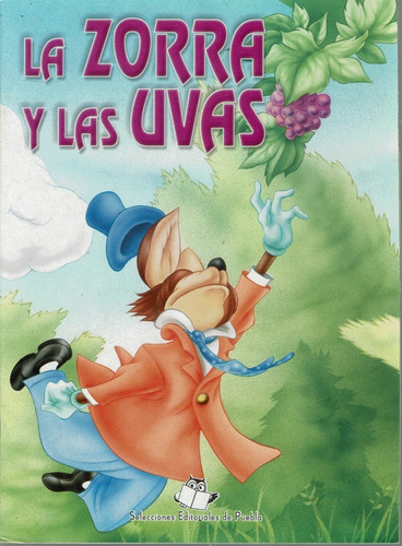 La Zorra Y Las Uvas Cuento Ilustrado De 16 Paginas