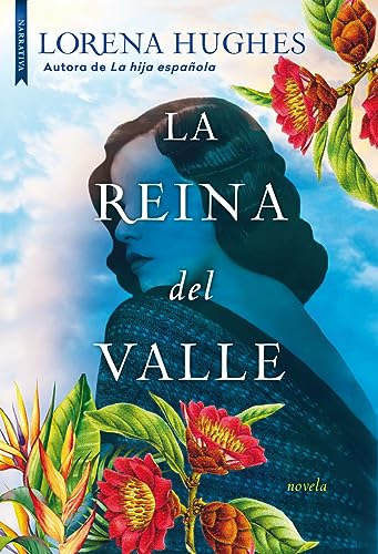 La Reina Del Valle - Hughes Lorena