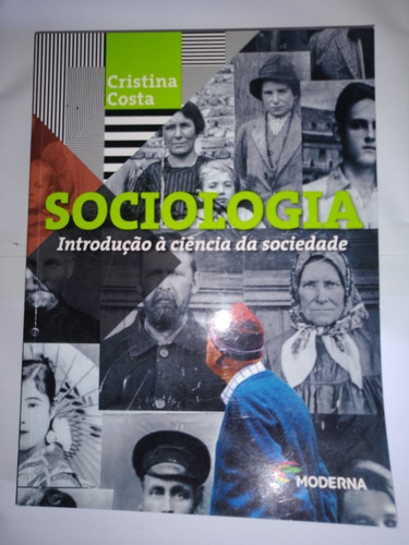 Sociologia Introdução À Ciência Da Sociedade Moderna 