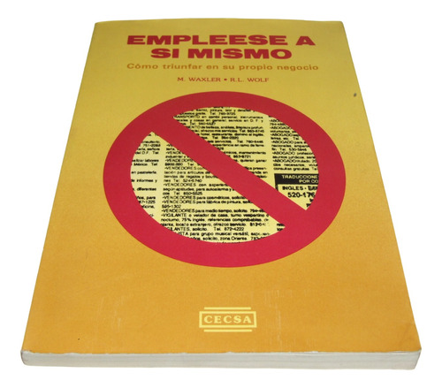 Empléese A Sí Mismo. Waxler. Libro Exito Negocio Propio 