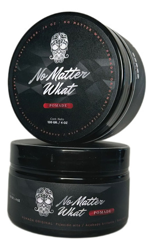 Pomada Modeladora No Matter What 120 Gr,/4 Oz Fijación Alta