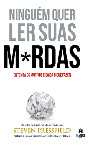 Livro Ninguém Quer Ler Suas M*rdas: Entenda Os Motivos E Saiba O Que Fazer