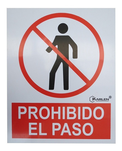 Señalamiento De Seguridad Prohibido El Paso