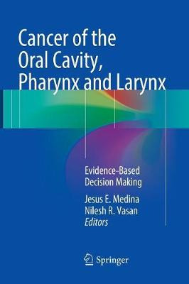Libro Cancer Of The Oral Cavity, Pharynx And Larynx - Nil...