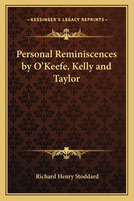 Libro Personal Reminiscences By O'keefe, Kelly And Taylor...