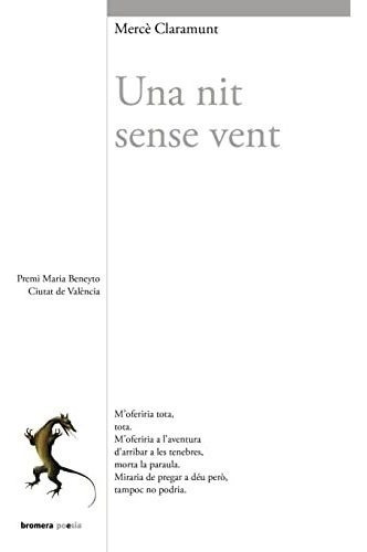 Una Nit Sense Vent: 148 (bromera Poesia)