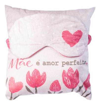 Almofada Com Tapa Olhos - Mãe É Amor Perfeito Rosa-claro Mae Amor Perfeieto