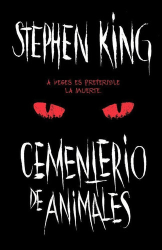 Libro: Cementerio De Animales. King, Stephen. Debolsillo