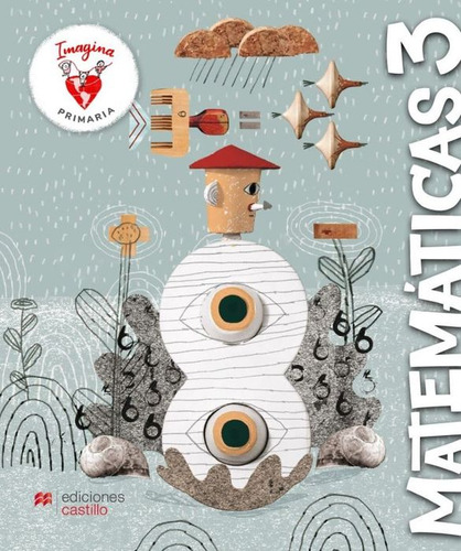 Paquete Imagina Matemáticas 3 / Primaria, De Garcia Madero, Ruben. Editorial Castillo Macmillan Education, Tapa Blanda, Edición 01 En Español, 2023