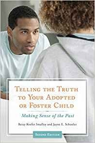 Telling The Truth To Your Adopted Or Foster Child Making Sen