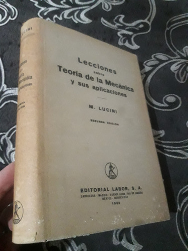 Libro Lecciones Sobre La Teoría De La Mecánica Lucini