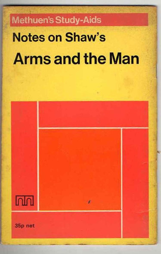 Arms And The Man - Notes On Shaw´s