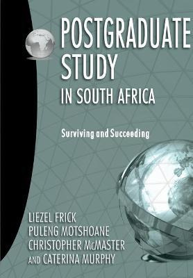 Libro Postgraduate Study In South Africa : Surviving And ...