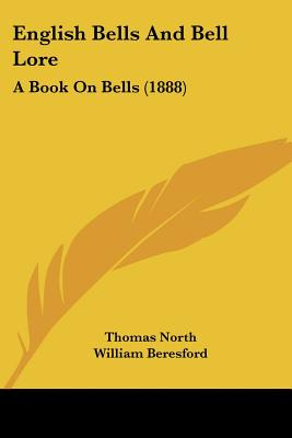 Libro English Bells And Bell Lore: A Book On Bells (1888)...