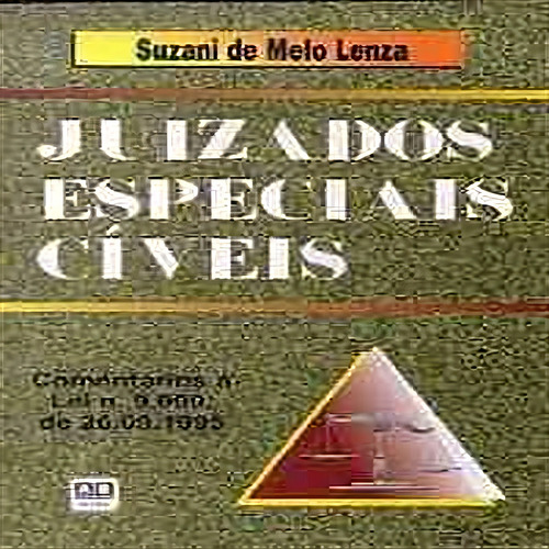Juizados Especiais Civeis: Comentários À Lei N. 9.099 De 26.09.1995, De Lenza, Suzani De Melo., Vol. 2. Editorial Ab Editora, Capa Mole Em Português