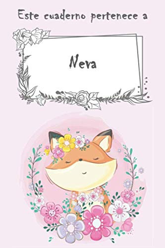 Este Cuaderno Pertenece A Neva: Cuaderno Personalizado Con N