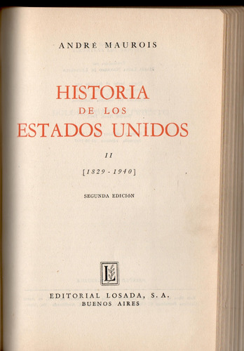 Historia De Los Estados Unidos André Maurois Tomos 1 Y 2. (Usado)