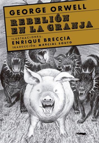 Rebelión En La Granja, De George Orwell. Editorial Libros Del Zorro Rojo, Tapa Blanda En Español
