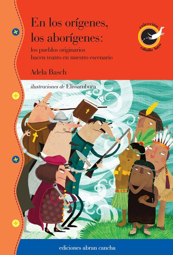 Libro En Los Origenes,los Aborigenes:los Pueblos Originarios