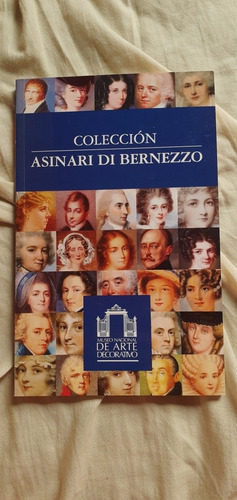 Colección Asinari Di Bernezzo Museo Nacional De Arte Decorat