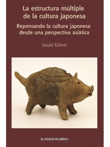 La Estructura Múltiple De La Cultura Japonesa.