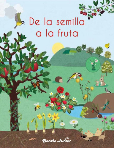 Libro De La Semilla A La Fruta /261