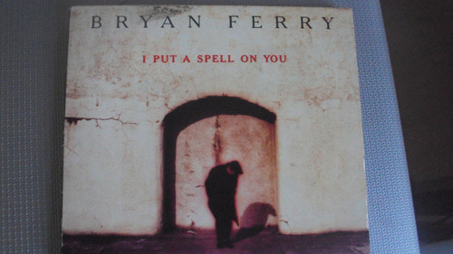 Cd Single Bryan Ferry I Put A Spell On You