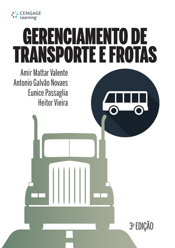 Gerenciamento de transportes e frotas, de Valente. Editora Cengage Learning Edições Ltda., capa mole em português, 2016