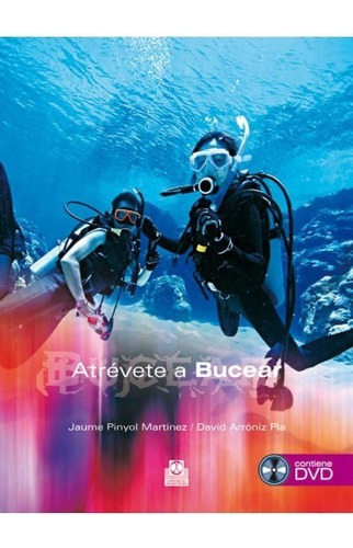 Atrevete A Bucear (libro + Dvd)