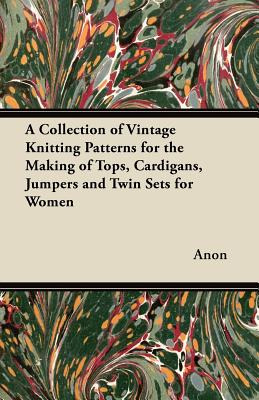 Libro A Collection Of Vintage Knitting Patterns For The M...