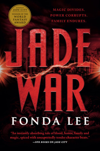 Book: Jade War (the Green Bone Saga, 2) - Fonda Lee