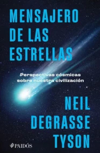Mensajero De Las Estrellas - Degrasse Neil
