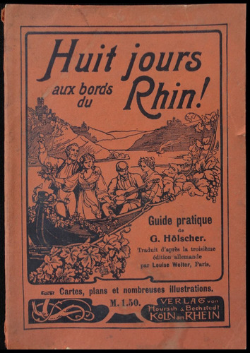 Huit Jours Aux Bords Rhin! . Guide Pratique. 48n 218