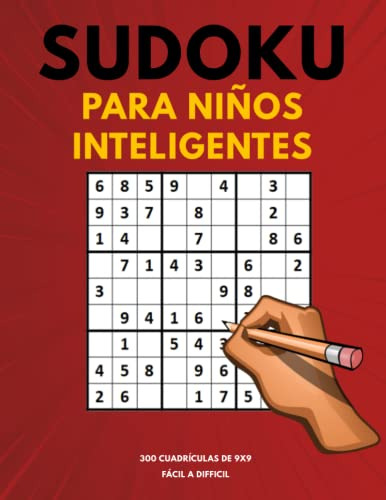 Sudoku Para Niños Inteligentes: Libro De Actividades De 300