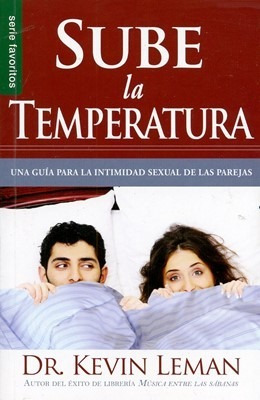 Sube La Temperatura Bolsilibro Dr. Kevin Leman