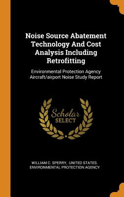 Libro Noise Source Abatement Technology And Cost Analysis...