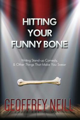 Libro Hitting Your Funny Bone: Writing Stand-up Comedy An...