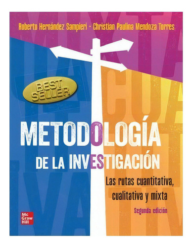 Metodología De La Investigación. Las Rutas Cuantitativa, Cualitativa Y Mixta / 2 Ed., De Hernández Sampieri, Roberto. Editorial Mcgraw Hill, Tapa Blanda En Español, 2023